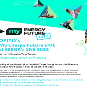 OPITO’s My Energy Future LIVE at EEEGR’s SNS 2022